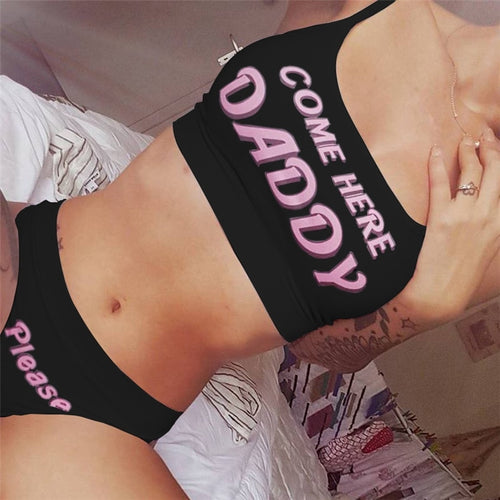 Newest Arrival Women Sexy  Sets COME HERE DADDY Letter Print Vest Tops+Underpants Cropped Feminino Pajamas Set New Style